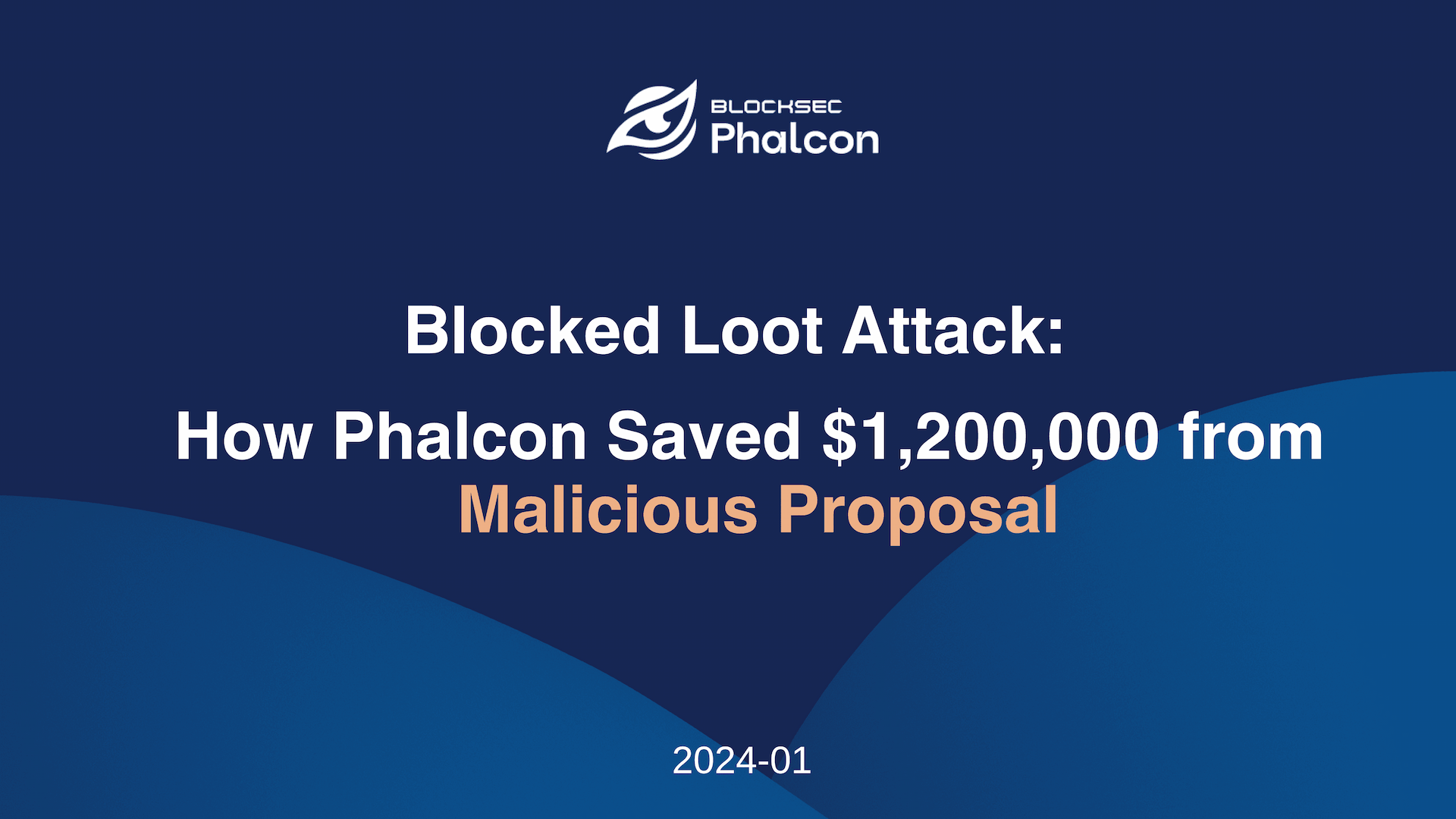 #6 Blocked Loot Attack: How Phalcon Saved $1.2M from Malicious Proposal