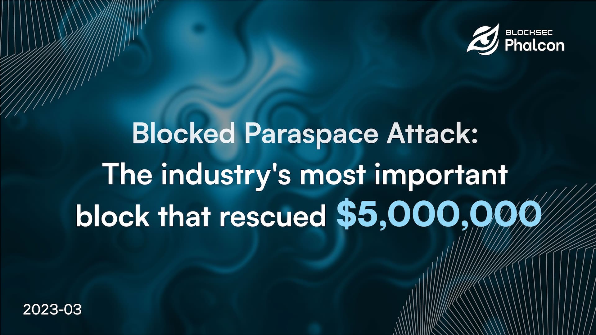 Blocked Paraspace Attack: Industry's Most Important Block that Rescued $5,000,000