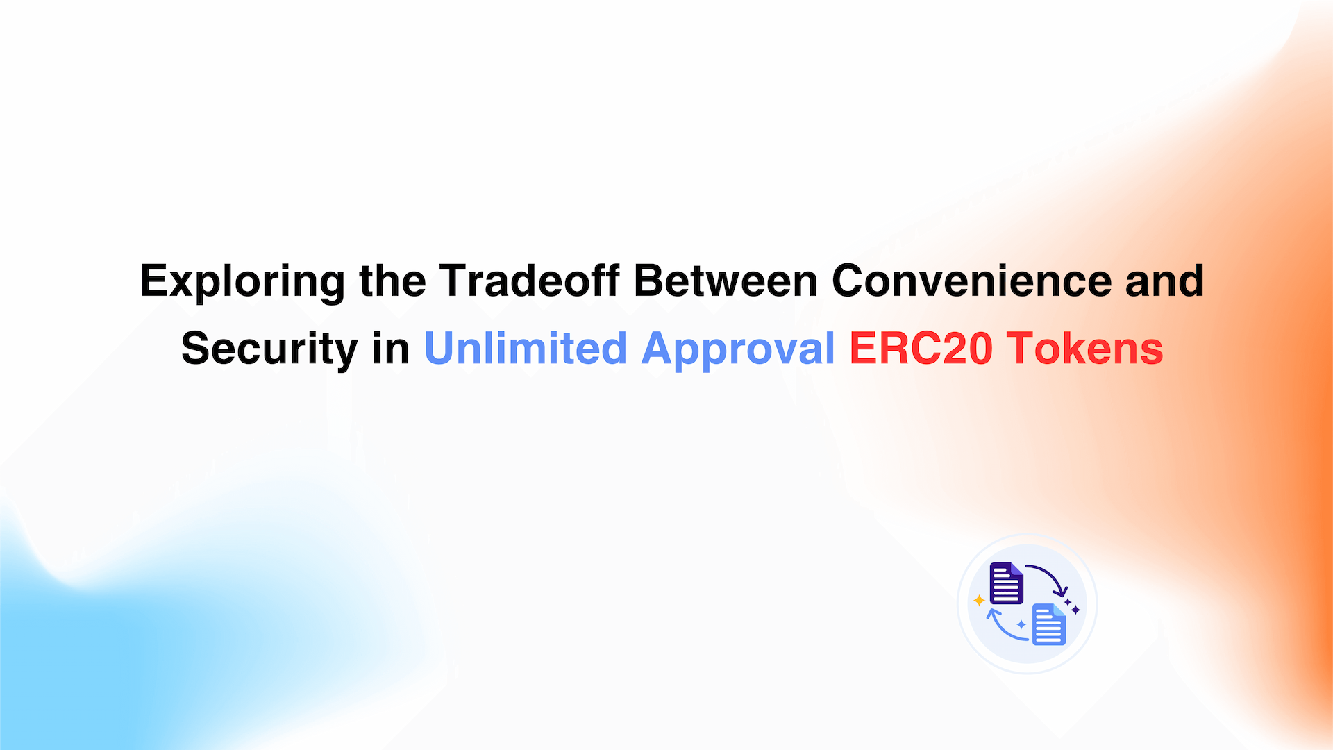 Exploring the Tradeoff Between Convenience and Security in Unlimited Approval ERC20 Tokens