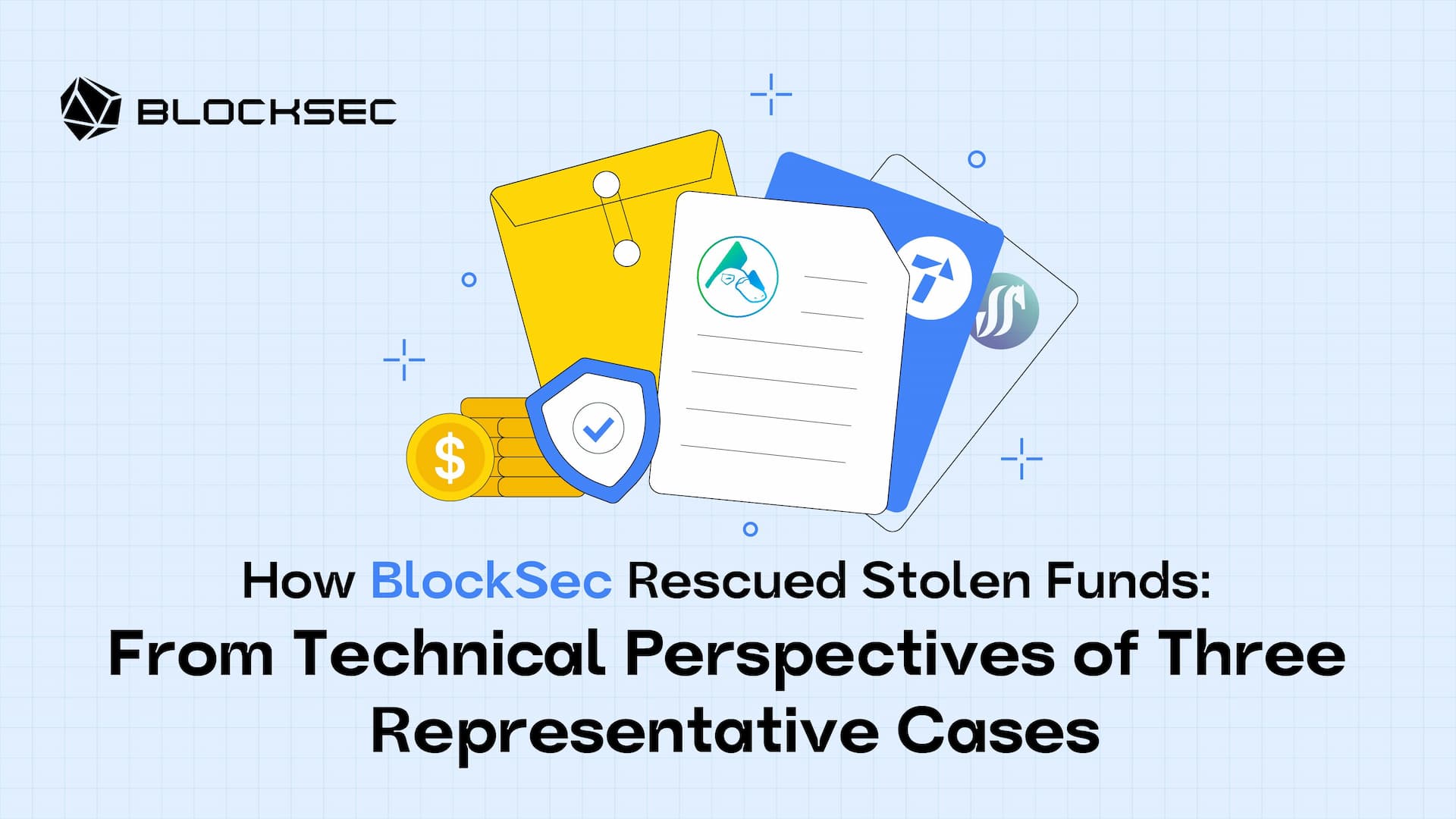 How BlockSec Rescued Stolen Funds: From Technical Perspectives of Three Representative Cases