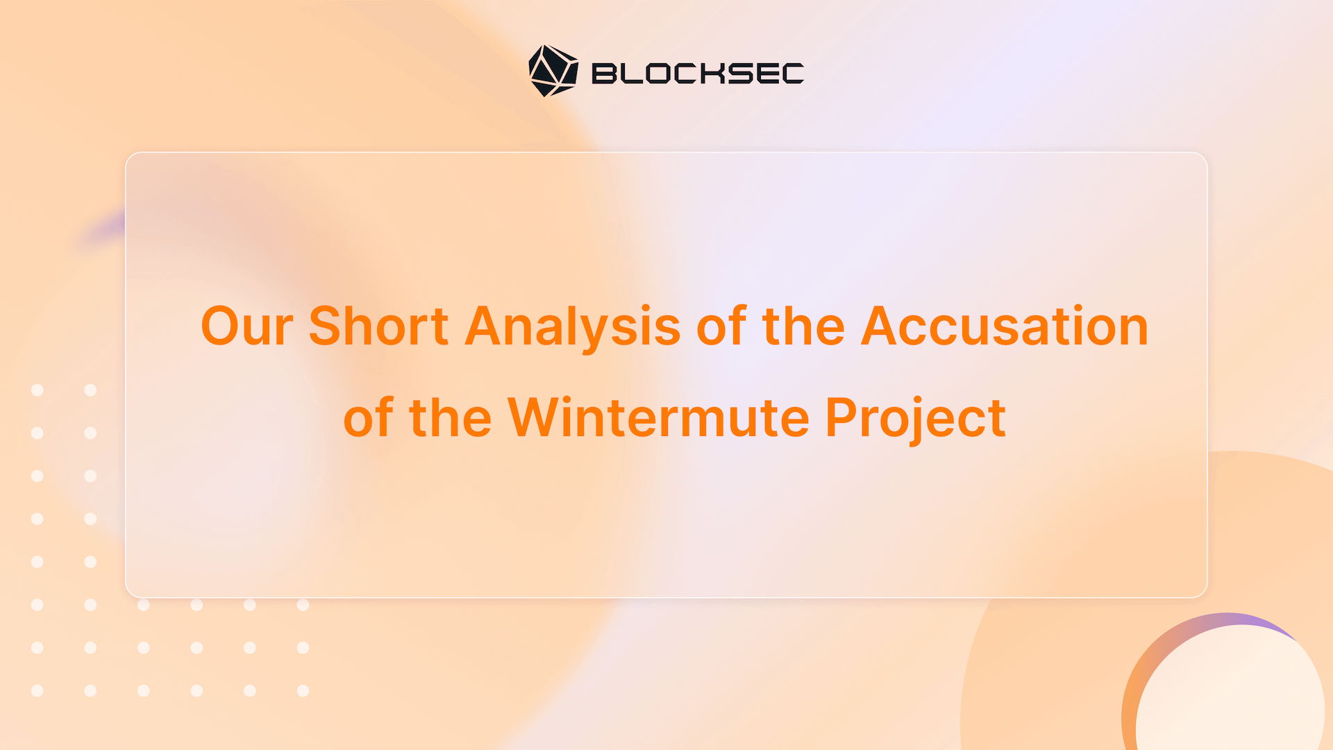 Our Short Analysis of the Accusation of the Wintermute Project