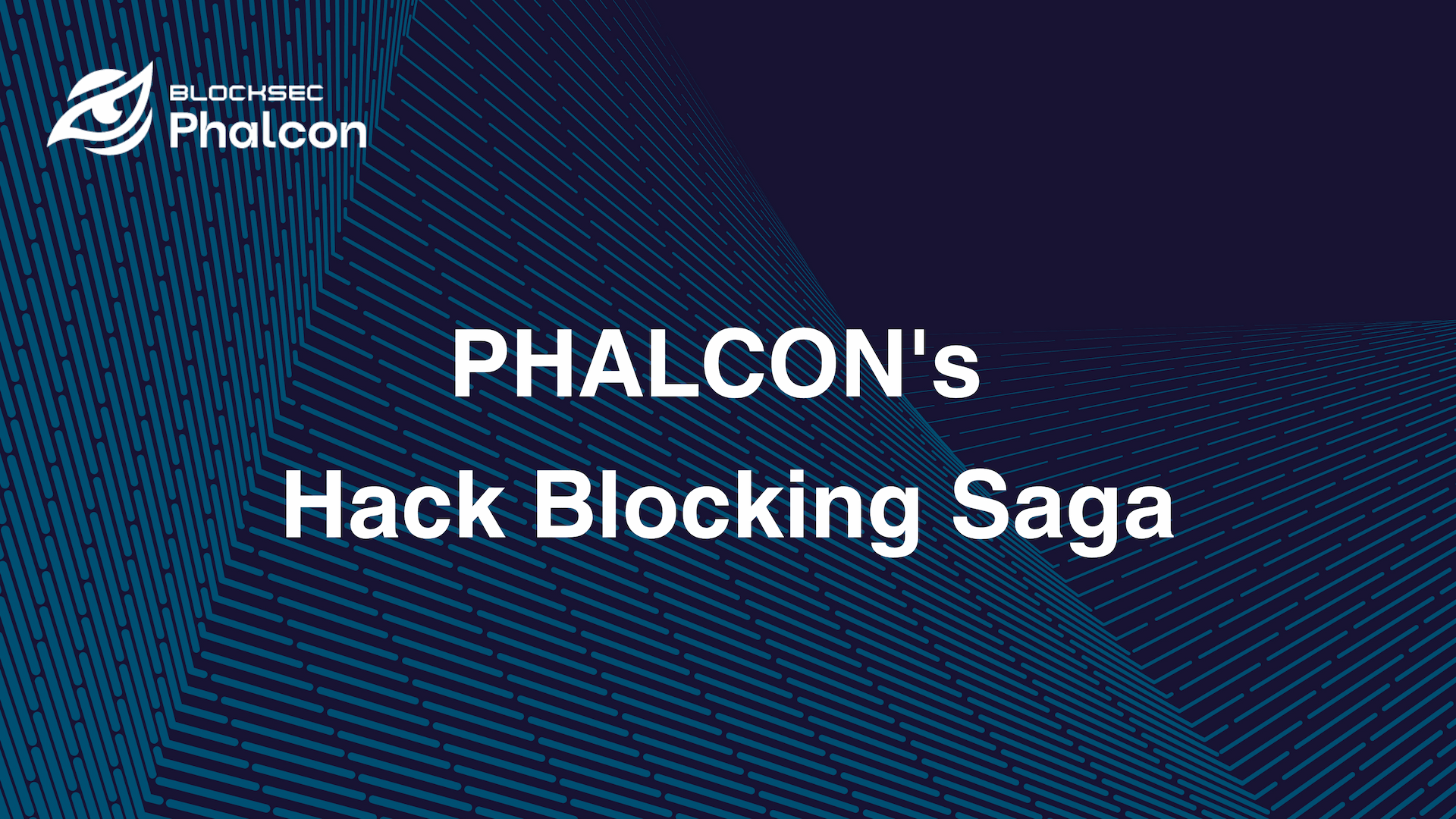 Lead in: Phalcon's Hack Blocking Saga