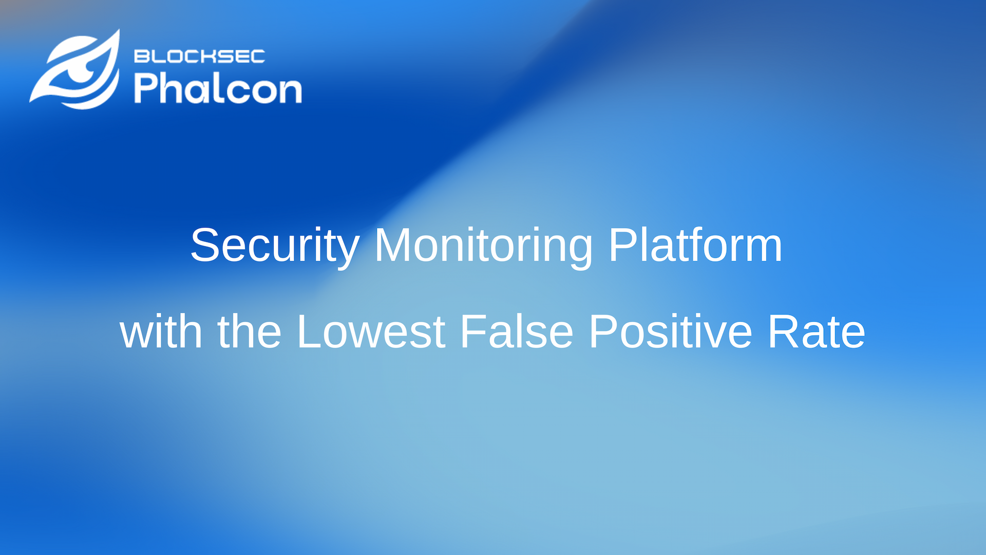 Blockchain Transaction Security Monitoring Tool with the Lowest False Positive Rate