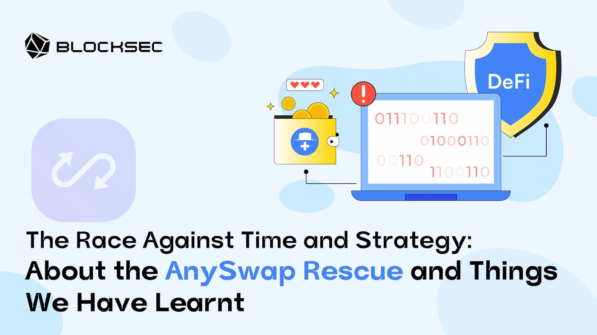 The Race Against Time and Strategy: About the AnySwap Rescue and Things We Have Learnt