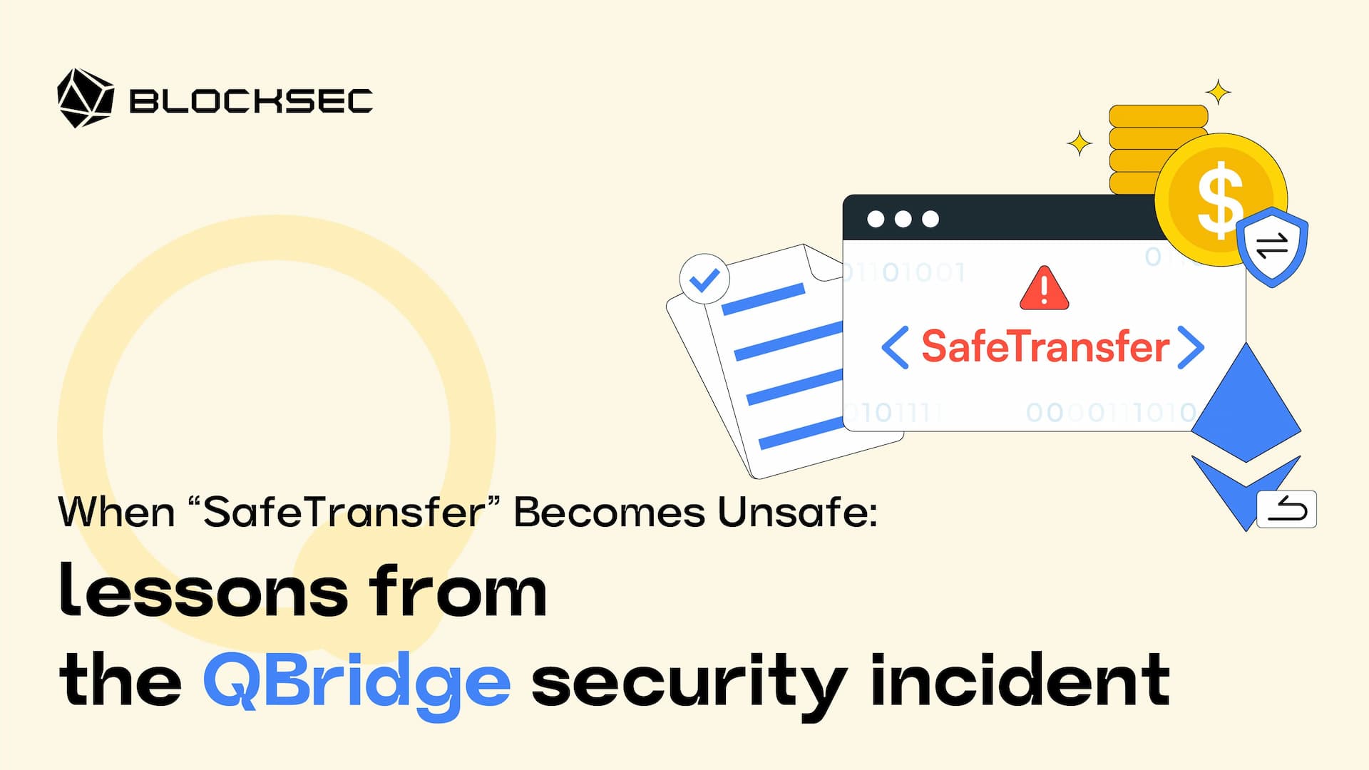 When "SafeTransfer" Becomes Unsafe: Lessons from the QBridge Security Incident
