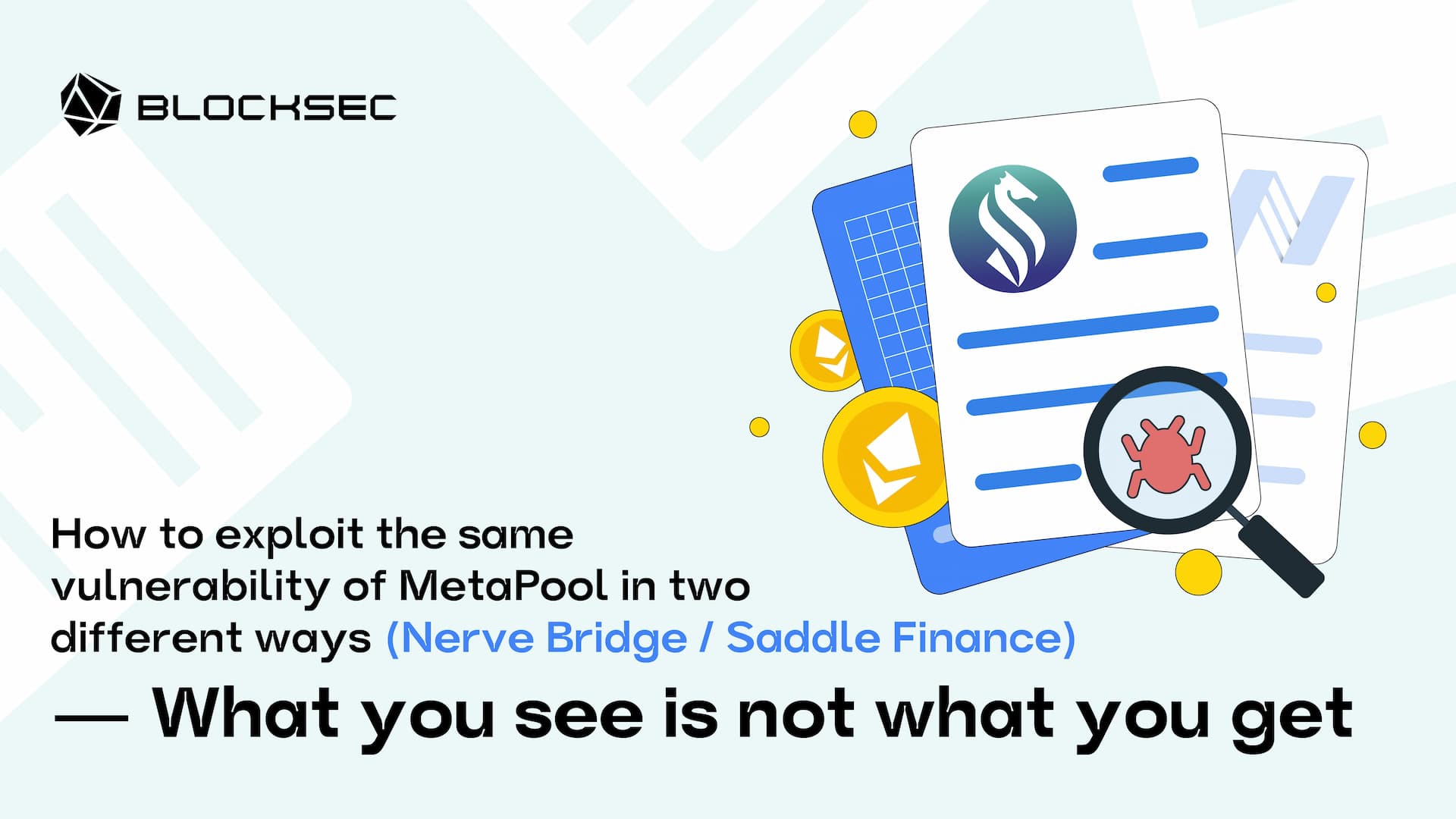 How to Exploit the Same Vulnerability of MetaPool in Two Different Ways (Nerve Bridge / Saddle Finance): What You See Is Not What You Get