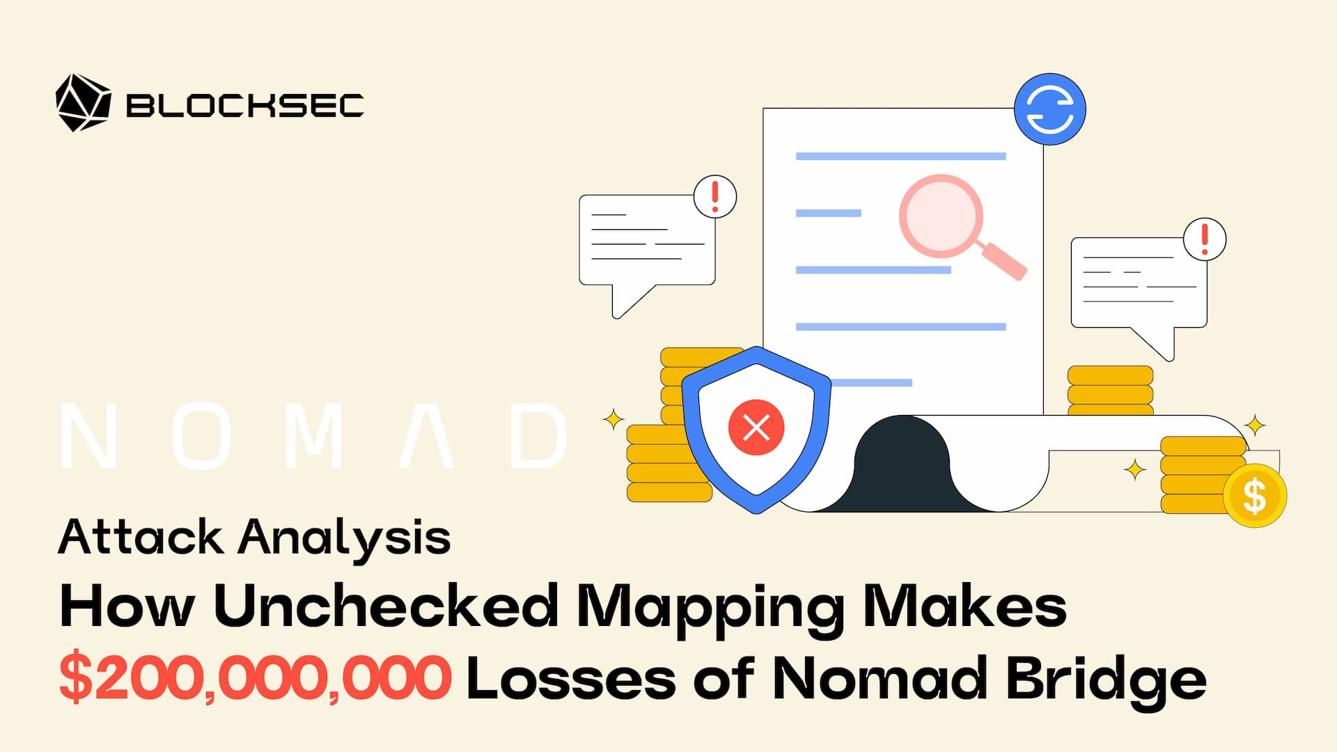 Attack Analysis | How Unchecked Mapping Makes $200,000,000 Losses of Nomad Bridge