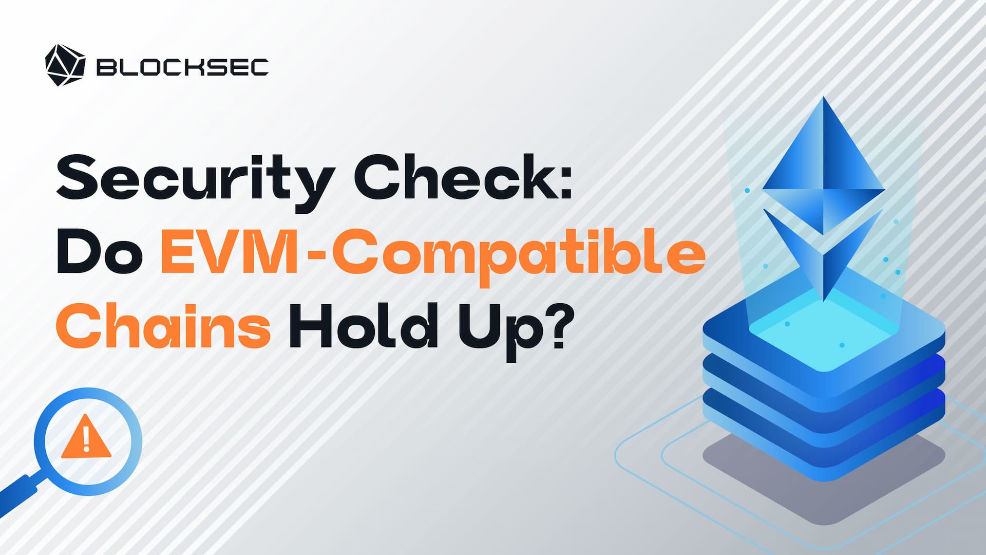 Security Check: Do EVM-Compatible Chains Hold Up?
