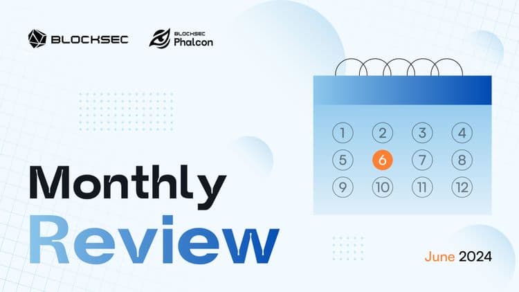 Monthly Security Review: June 2024