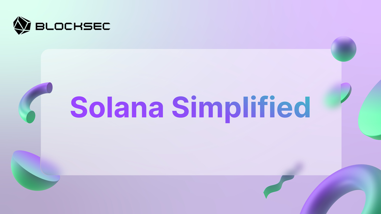 Lead in: Solana Simplified